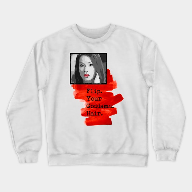 Flip Your Hair Crewneck Sweatshirt by LiunaticFringe